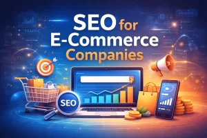 SEO for e-commerce companies
