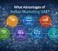 Advantages of Indian marketing in UAE