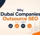 Dubai Companies Outsource SEO Services to India