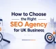 How to choose the right SEO agency